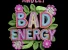 Bad Energy by Awuley