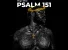 Psalm 151 by Bogo Blay